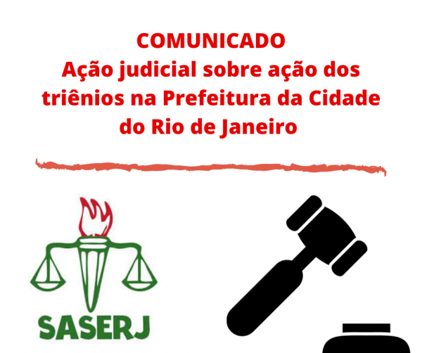 COMUNICADO SOBRE AÇÃO JUDICIAL SOBRE AÇÃO DOS TRIÊNIOS NA PREFEITURA DO RIO DE JANEIRO